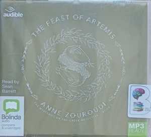 The Feast of Artemis written by Anne Zouroudi performed by Sean Barrett on MP3 CD (Unabridged)